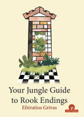 Your Jungle Guide to Rook Endings - Paperback