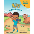 Vijay Visits a Farm: A children's book about new experiences and social skills - Hardcover