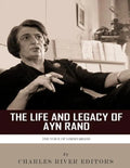 The Voice of Libertarians: The Life and Legacy of Ayn Rand - Paperback