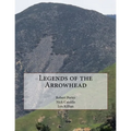 Legends of the Arrowhead - Paperback