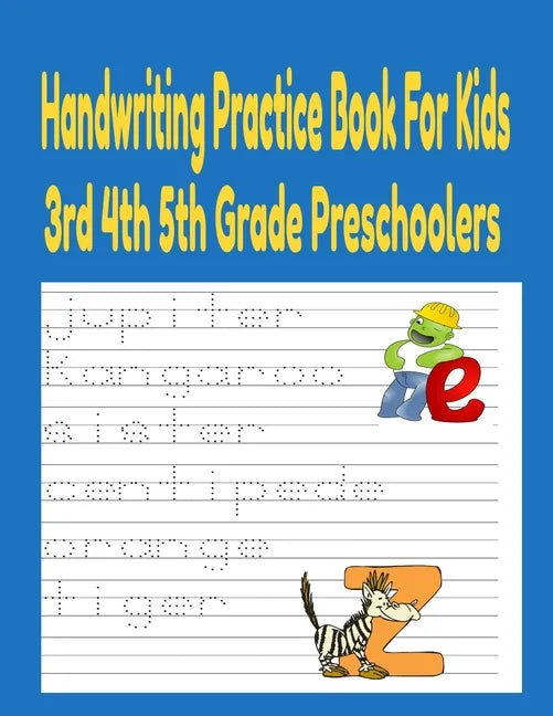 Handwriting Practice Books For Kids 3rd 4th And 5th Grade Preschoolers: Handwriting practice books for kids Preschool Writing Workbook - Paperback