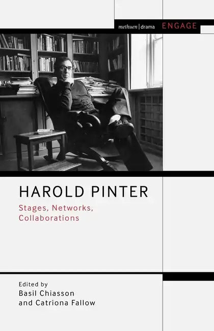 Harold Pinter: Stages, Networks, Collaborations - Paperback