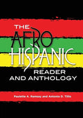 The Afro-Hispanic Reader and Anthology - Paperback