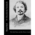 Osceola the Seminole: The Red Fawn of the Flower Land - Paperback