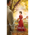 Love So True - Hardcover