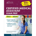 Certified Medical Assistant Exam Prep 2023-2024: 800+ Practice Questions, Study Guide for CMA and RMA Tests - Paperback