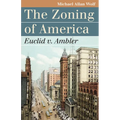 The Zoning of America: Euclid V. Ambler - Paperback