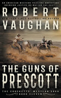 The Guns of Prescott: A Classic Western - Paperback