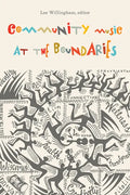 Community Music at the Boundaries - Paperback