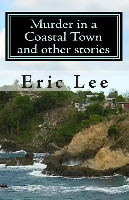 Murder in a Coastal Town and other stories - Paperback