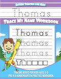 Thomas Letter Tracing for Kids Trace my Name Workbook: Tracing Books for Kids ages 3 - 5<br> Pre-K & Kindergarten Practice Workbook<br> - Paperback