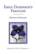 Emily Dickinson's Fascicles: Method and Meaning - Paperback