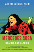 Mercedes Sosa - Más que una Canción: Un homenaje a "La Negra", la voz de Latinoamérica (1935-2009) - Paperback