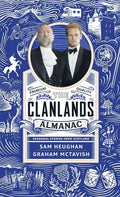 Clanlands Almanac: Seasonal Stories from Scotland - Paperback