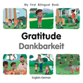 My First Bilingual Book-Gratitude (English-German) - Board Book