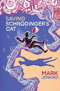 Saving Schrödinger's Cat - Paperback