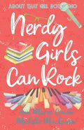 Nerdy Girls Can Rock: A Young Adult Fake Relationship Romance - Paperback
