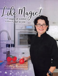 Like Magic!: Use the Magic of Science to Release the Chef in You - Hardcover