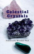 Celestial Crystals: Creating a New Healing Modality - Paperback