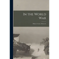 In the World War: Fillmore County, Minnesota - Paperback
