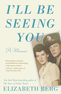 I'll Be Seeing You: A Memoir - Paperback