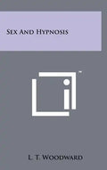 Sex And Hypnosis - Hardcover