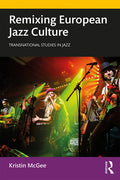Remixing European Jazz Culture - Paperback