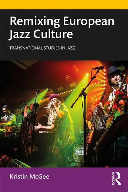 Remixing European Jazz Culture - Paperback