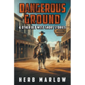 Dangerous Ground and Other Old West Short Stories - Paperback