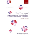 The Theory of Intermolecular Forces - Hardcover