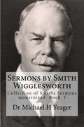 Sermons by Smith Wigglesworth: Collection of Sermons Preached by Wigglesworth - Paperback