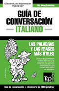 Guía de Conversación Español-Italiano y diccionario conciso de 1500 palabras - Paperback