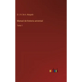 Manual de historia universal: Tomo 1 - Hardcover