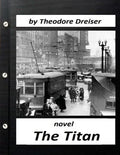 The Titan by Theodore Dreiser NOVEL (World's Classics) - Paperback