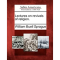 Lectures on Revivals of Religion. - Paperback