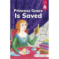 Princess Grace Is Saved - Paperback