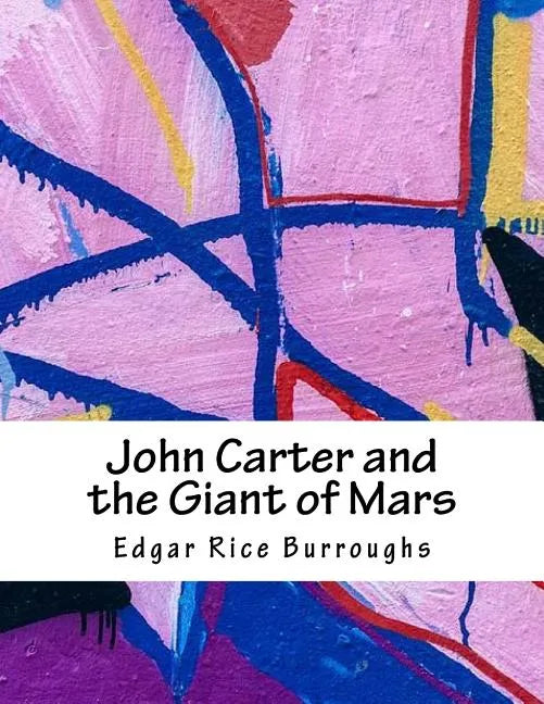 John Carter and the Giant of Mars - Paperback