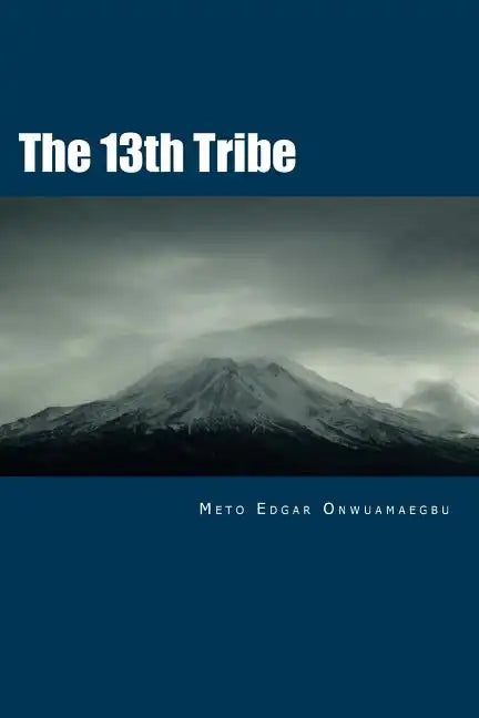The 13th Tribe - Paperback