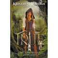 True A Fairy Tale Retelling of Puss in Boots - Paperback