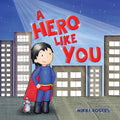 A Hero Like You - Paperback