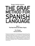 The Graf Method for Spanish Language, Vol 2: The Past Tense and Other Topics - Paperback