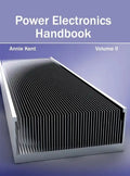 Power Electronics Handbook: Volume II - Hardcover