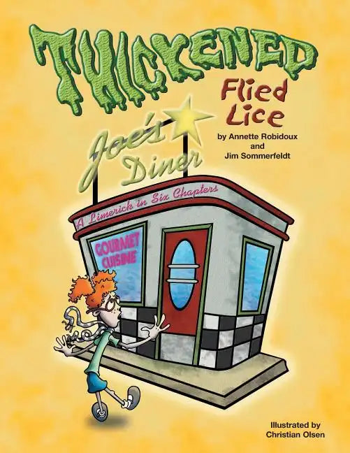 Thickened Flied Lice: A Limerick in Six Chapters - Paperback