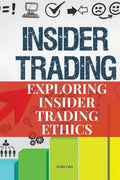 Exploring Insider Trading Ethics - Paperback
