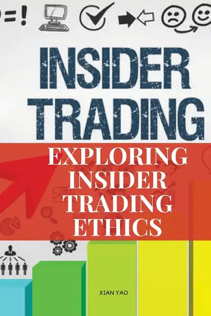 Exploring Insider Trading Ethics - Paperback