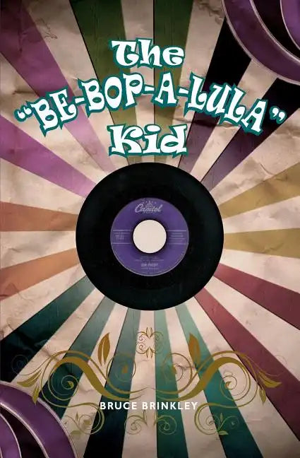 The "Be-bop-a-lula" Kid - Paperback
