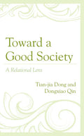 Toward a Good Society: A Relational Lens - Hardcover