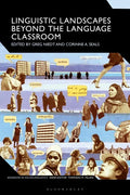 Linguistic Landscapes Beyond the Language Classroom - Paperback