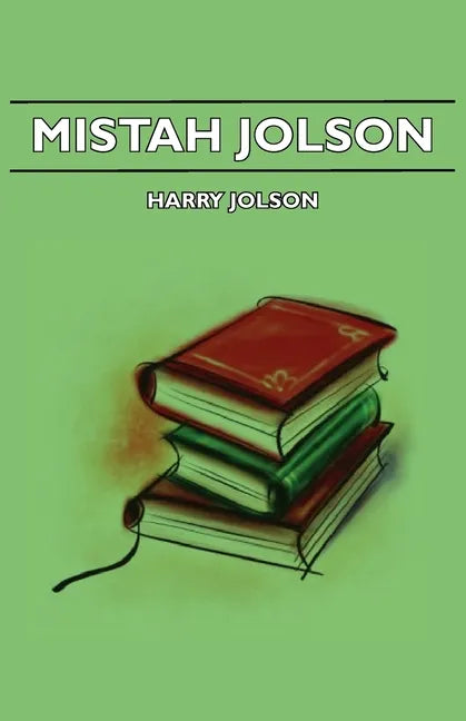 Mistah Jolson - Paperback