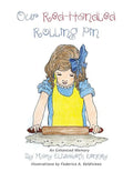 Our Red-Handled Rolling Pin: An Enhanced Memory - Paperback